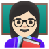 Emoji Enseignante : peau claire sur Google